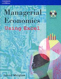 Managerial economics using Excel; David Whigham; 2001