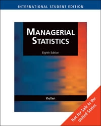 Managerial statistics; Gerald Keller; 2009