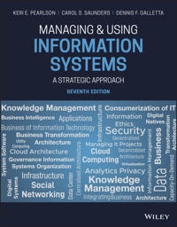 Managing and using information systems : a strategic approach; Keri E. Pearlson; 2020
