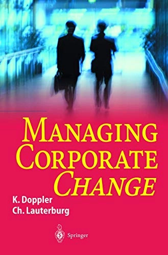 Managing Corporate Change; Klaus Doppler, Christoph Lauterburg; 2000