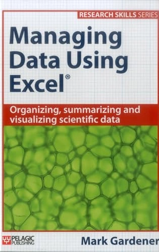 Managing Data Using Excel; Mark Gardener; 2015