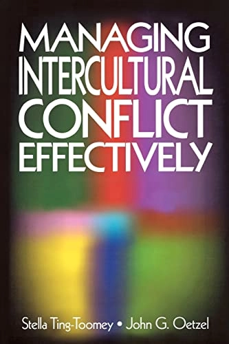 Managing intercultural conflict effectively; Stella Ting-Toomey; 2001