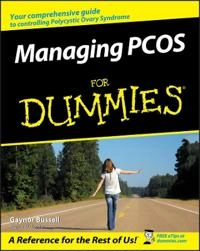 Managing PCOS For Dummies; Gaynor Bussell; 2007