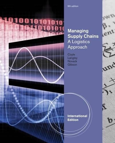 Managing supply chains : a logistics approach; John Coyle; 2013