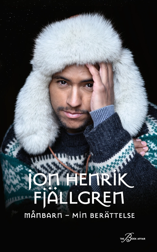 Månbarn : min berättelse; Jon Henrik Fjällgren, Maria Andersson; 2021