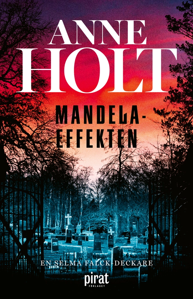 Mandelaeffekten; Anne Holt; 2021