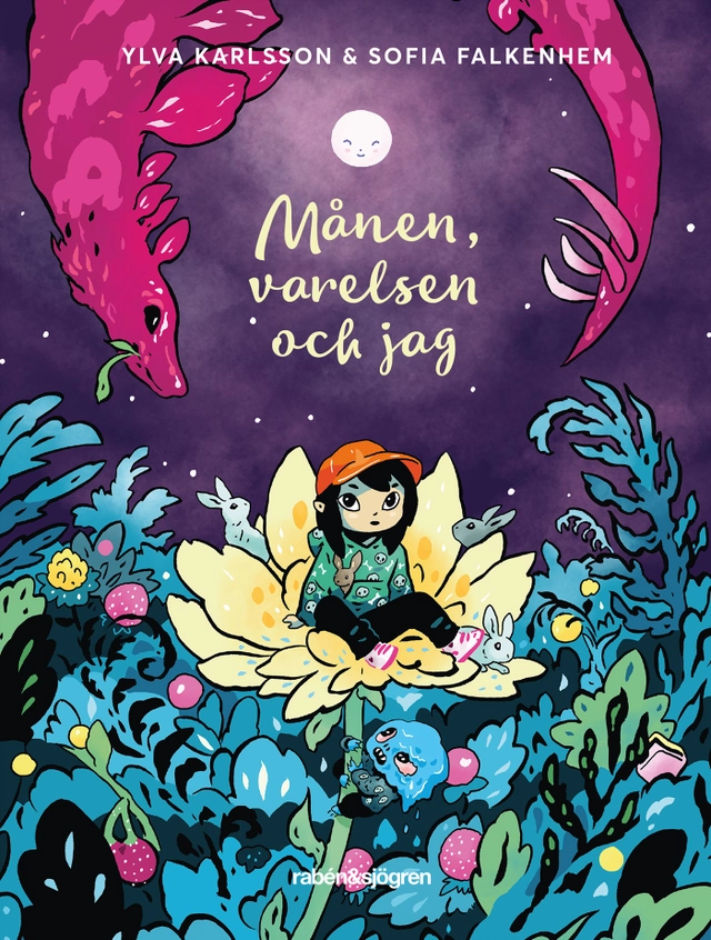 Månen, varelsen och jag; Ylva Karlsson; 2023