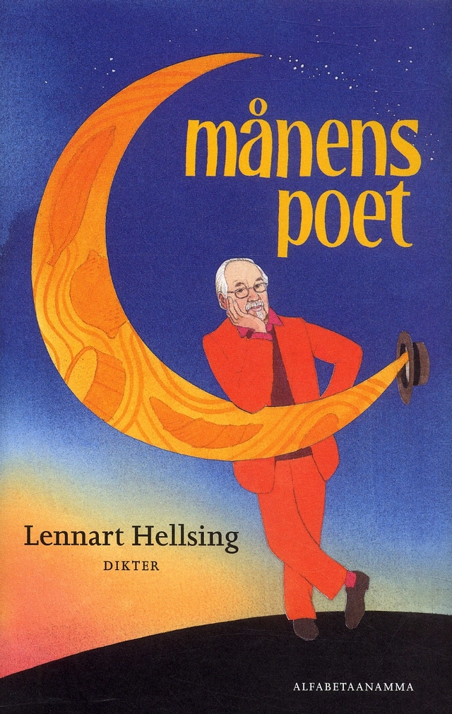Månens poet; Lennart Hellsing; 2005