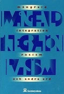 Mångfald, integration, rasism och andra ord : ett lexikon över begrepp inom IMER - Internationell migration och etniska relationer; Charles Westin; 1999