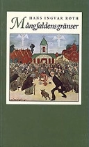 Mångfaldens gränser; Hans Ingvar Roth; 1996