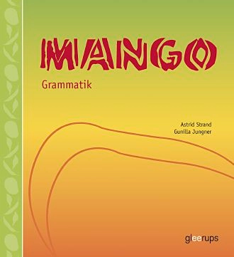 Mango grammatik; Gunilla Jungner, Astrid Strand; 2003