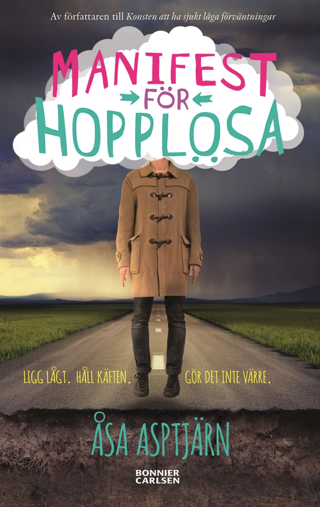 Manifest för hopplösa; Åsa Asptjärn; 2015