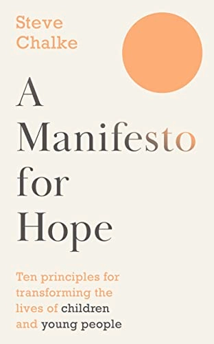 Manifesto For Hope; Steve Chalke; 2023