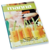 Manna - en medveten kokbok; Karin Bille, Carola Magnusson; 2005