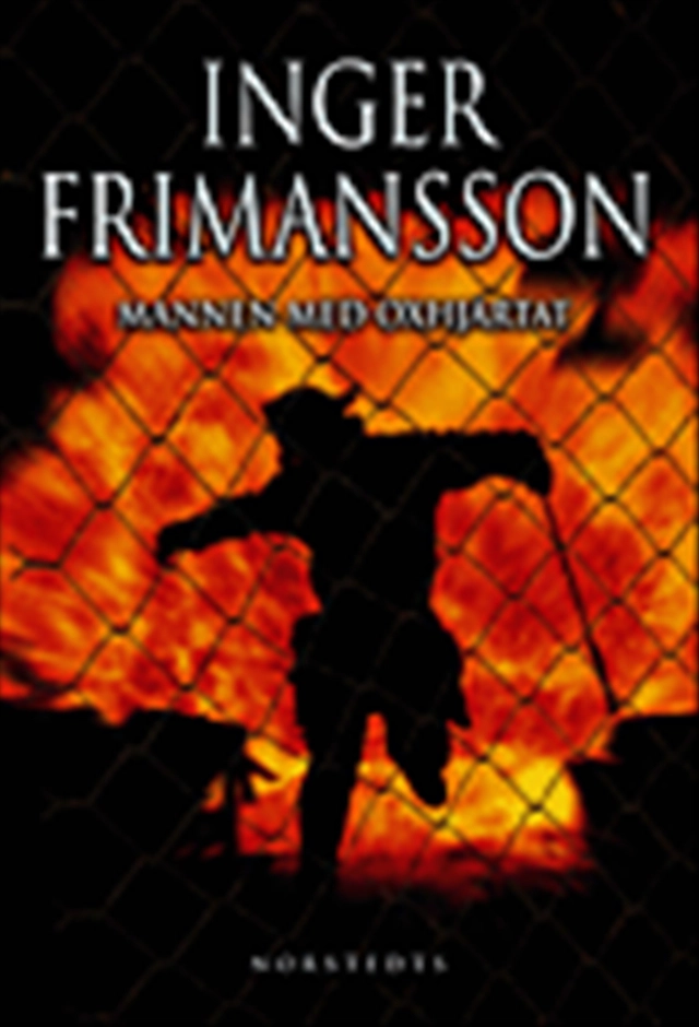 Mannen med oxhjärtat; Inger Frimansson; 1999