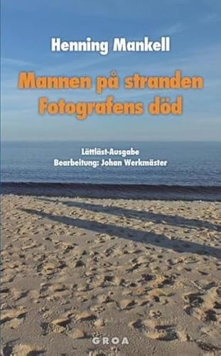 Mannen på stranden; Henning Mankell; 2012