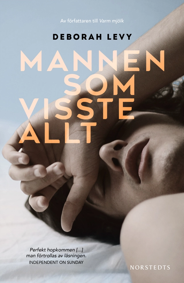 Mannen som visste allt; Deborah Levy; 2020