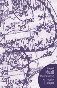 Mannen utan egenskaper I; Robert Musil; 1998