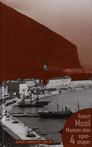 Mannen utan egenskaper IV; Robert Musil; 1998