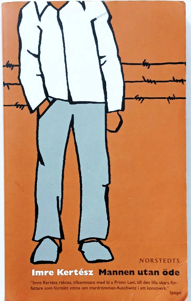 Mannen utan öde; Kertész, Imre; 2002