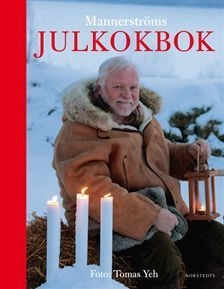 Mannerströms julkokbok; Leif Mannerström; 2010