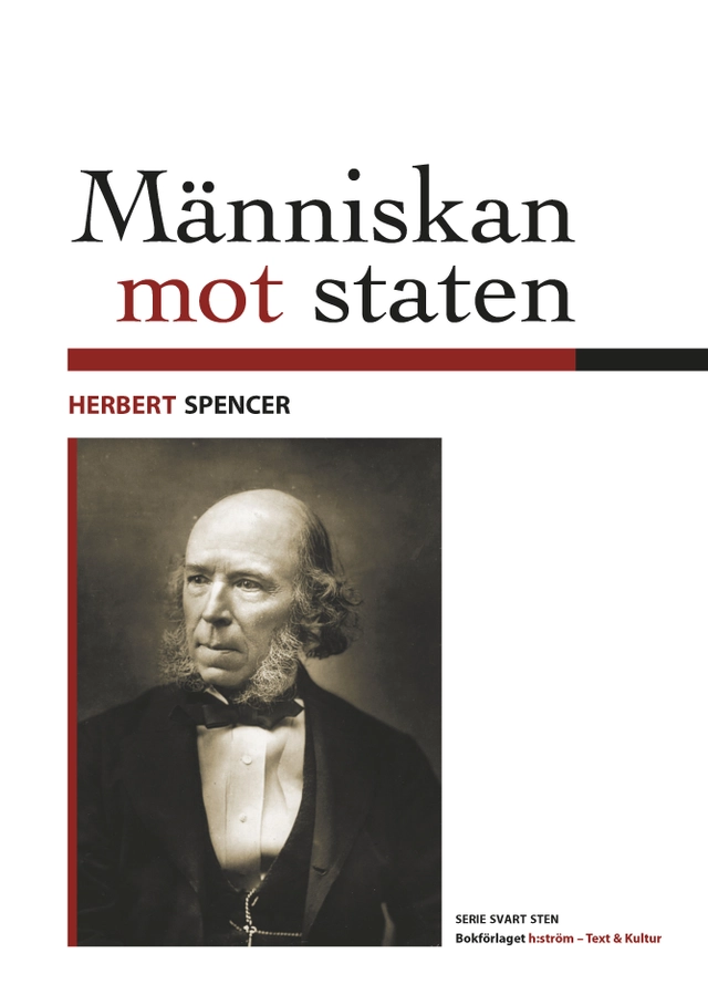 Människan mot staten; Herbert Spencer; 2014