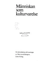 Människan som kulturvarelse : en introduktion till etnologin; Nils-Arvid Bringéus; 1986