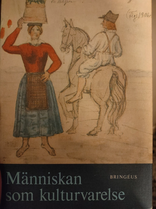 Människan som kulturvarelse : en introduktion till etnologin; Nils-Arvid Bringéus; 1976