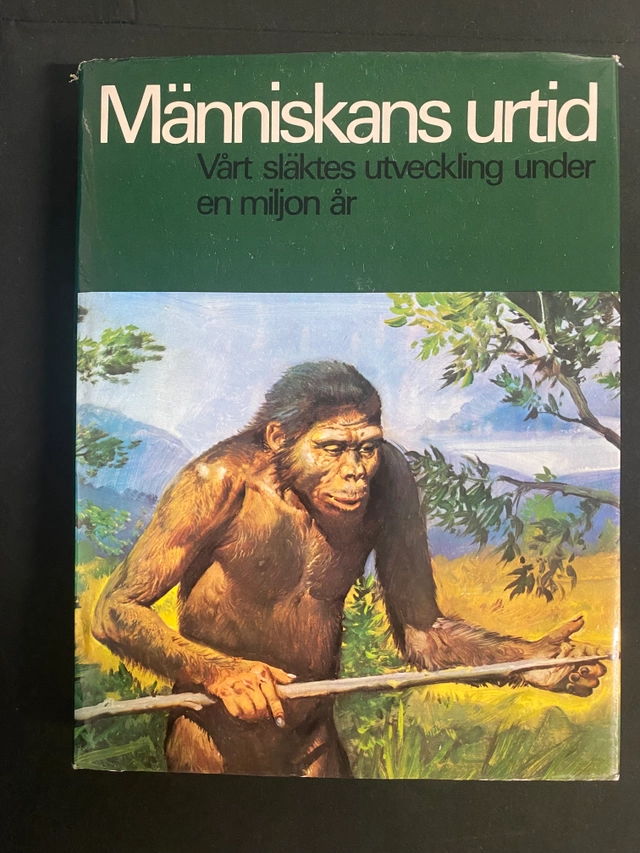 Människans urtid : [vårt släktes utveckling under en miljon år]; Josef Wolf; 1979