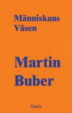 Människans väsen; Martin Buber; 2005