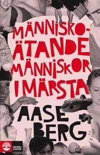 Människoätande människor i Märsta; Aase Berg; 2009