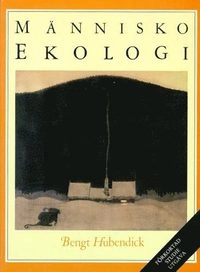 Människoekologi; Bengt Hubendick; 1987