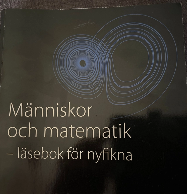 Människor och matematik : läsebok för nyfikna; Ola Helenius, Karin Wallby, Nationellt centrum för matematikutbildning; 2008