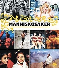 Människosaker : dikter och noveller på liv och död från Afrika, Asien och Latinamerika; José Eduardo Agualusa, Sadi Yusuf, Jamaica Kincaid, Cecilia Meireles, Viriato da Cruz, Augusto Monterroso, Manjula Padmanabhan, Nizar Qabbani, Suheir Hammad, Melih Cevdet Anday, Cristina Peri Rossi, Adélia Prado, Francisco X. Alarcón, R. Dobru, Osvaldo Azevedo, Samantha Schweblin, Yan Li, Na Ye, Nicolás Guillén, Gregorio López y Fuentes, Gu Cheng, Bernardo Carvalho, Muhammad al-Maghut, Cecilia Absatz, José Maria Arguedas, Gabeba Baderoon, Forough Farrokhzad, Yu Gu, Lindsey Collen, Maryse Condé, Rattawut Lapcharoensap, Daniel Chacón, Rubem Fonseca, Mia Couto, Phan Thi Vang Anh, Véronique Tadjo, Tayeb Salih, Ama Ata Aidoo, Junot Díaz; 2008