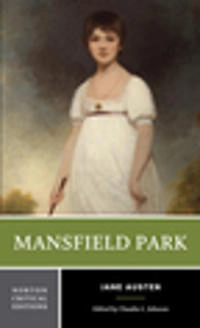 Mansfield Park : authoritative text, contexts, criticism; Jane Austen; 1998