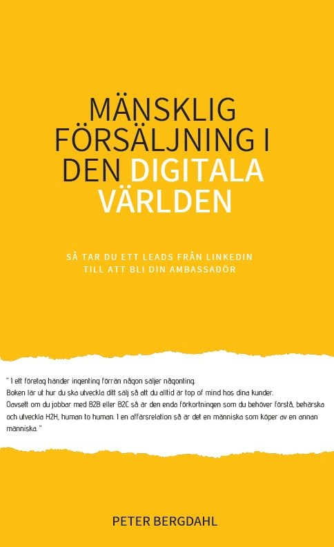Mänsklig försäljning i den digitala världen; Peter Bergdahl; 2019