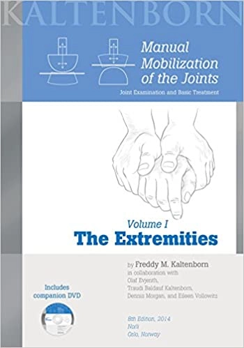 Manual mobilization of the joints : joint examination and basic treatment; Freddy M. Kaltenborn; 2015