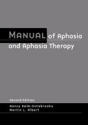 Manual of aphasia and aphasia therapy; Nancy Helm-Estabrooks; 2003