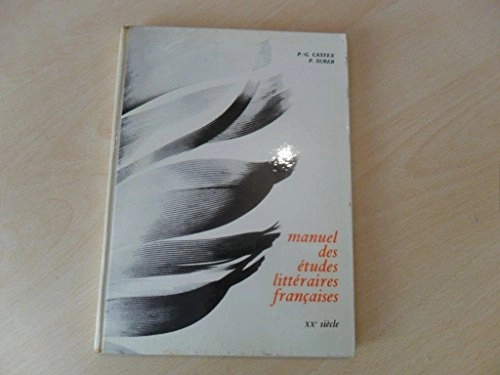 Manuel des études littéraires françaises; Pierre-Georges Castex; 1967