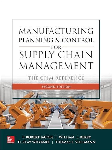 Manufacturing planning and control for supply chain management : the CPIM reference; F. Robert. Jacobs; 2018