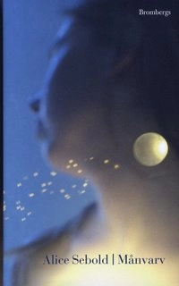 Månvarv; Alice Sebold; 2008