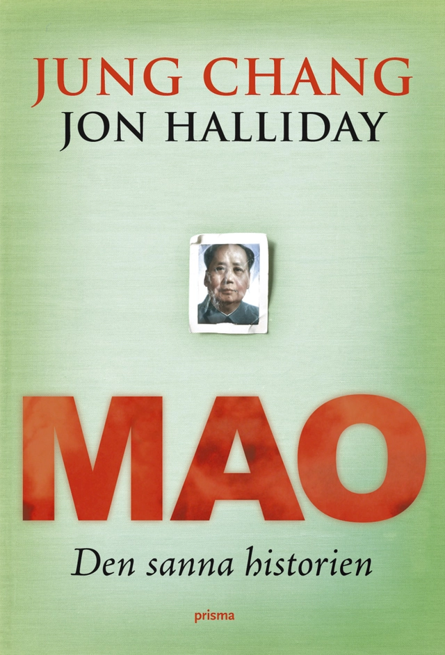 Mao : Den sanna historien; Jung Chang, Jon Halliday; 2006