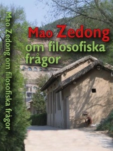 Mao Zedong om filosofiska frågor; Rickard B. Turesson; 2016