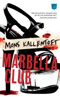 Marbella Club; Mons Kallentoft; 2011