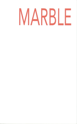 Marble; Amalie Smith; 2016