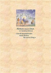 Marias lilla åsna; Gunhild Sehlin; 2011