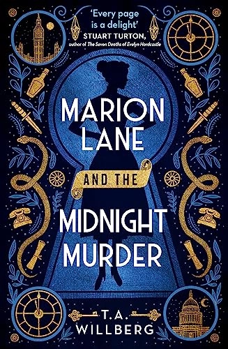 Marion Lane and the midnight murder; T.A. Willberg; 2021
