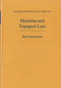 Maritime & transport law - Bar Associations; Peter Wahlgren; 2004