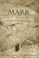 Mark as story : an introduction to the narrative of a gospel; David M. Rhoads; 1999