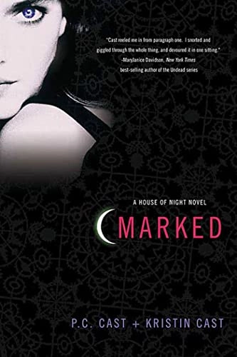 Marked : a house of night novel; P. C. Cast; 2007